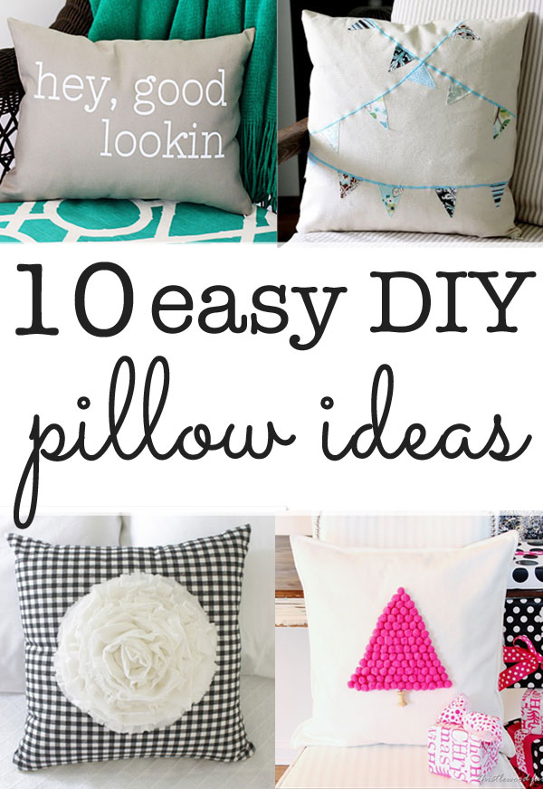 make  you can pillow ideas minutes in ten easy ideas  Pillow ideas DIY making