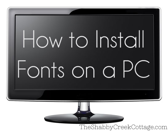 How to Install Fonts on a PC
