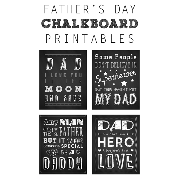 Father’s Day Chalkboard Printables