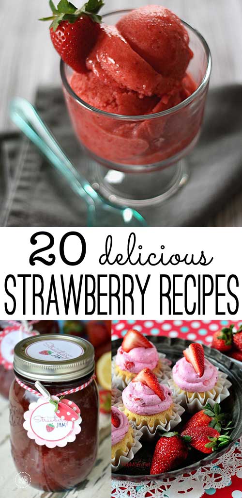 20 delicious strawberry recipes
