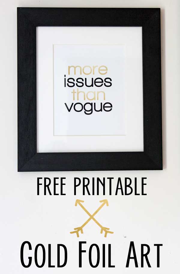 more issues than vogue gold foil free printable