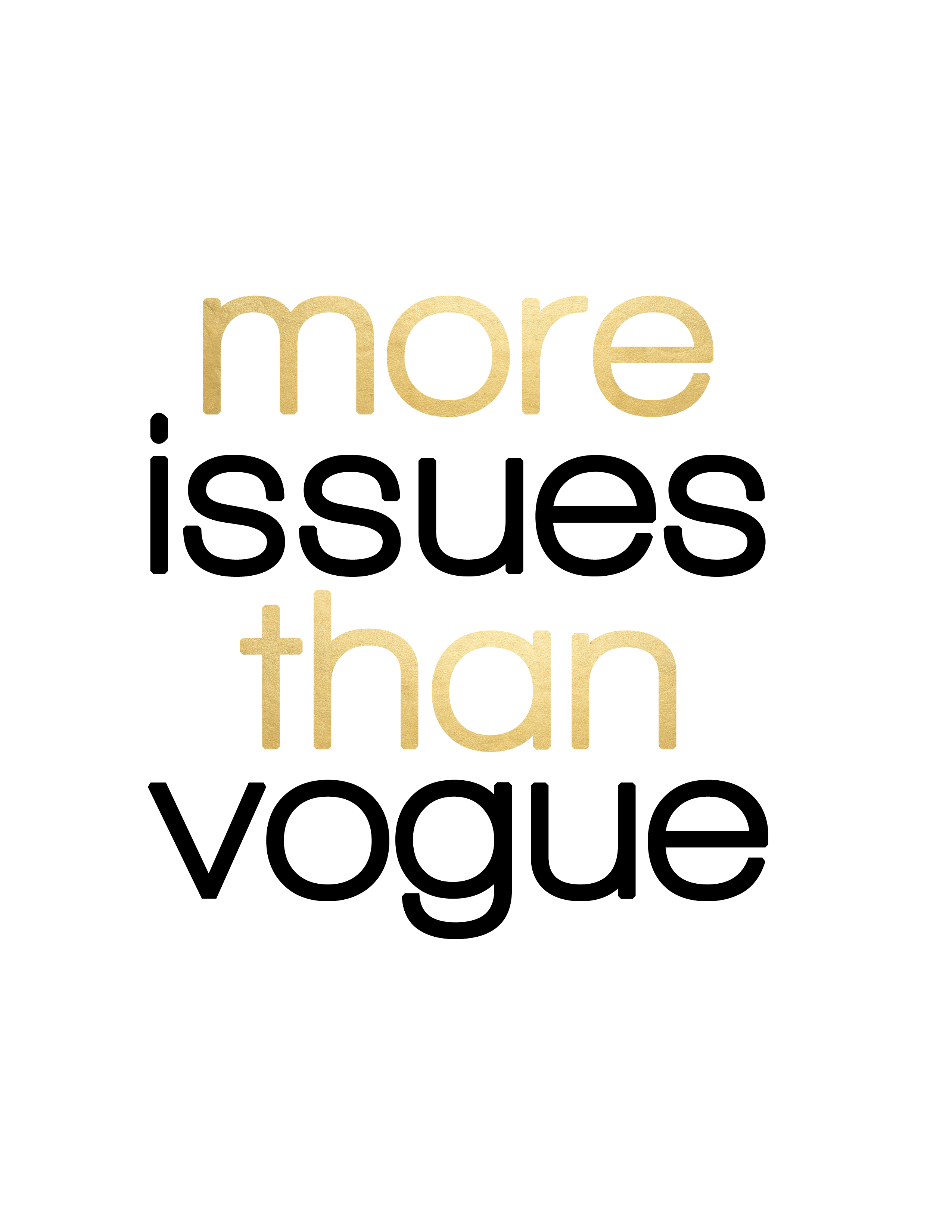 more issues than vogue {free printable}