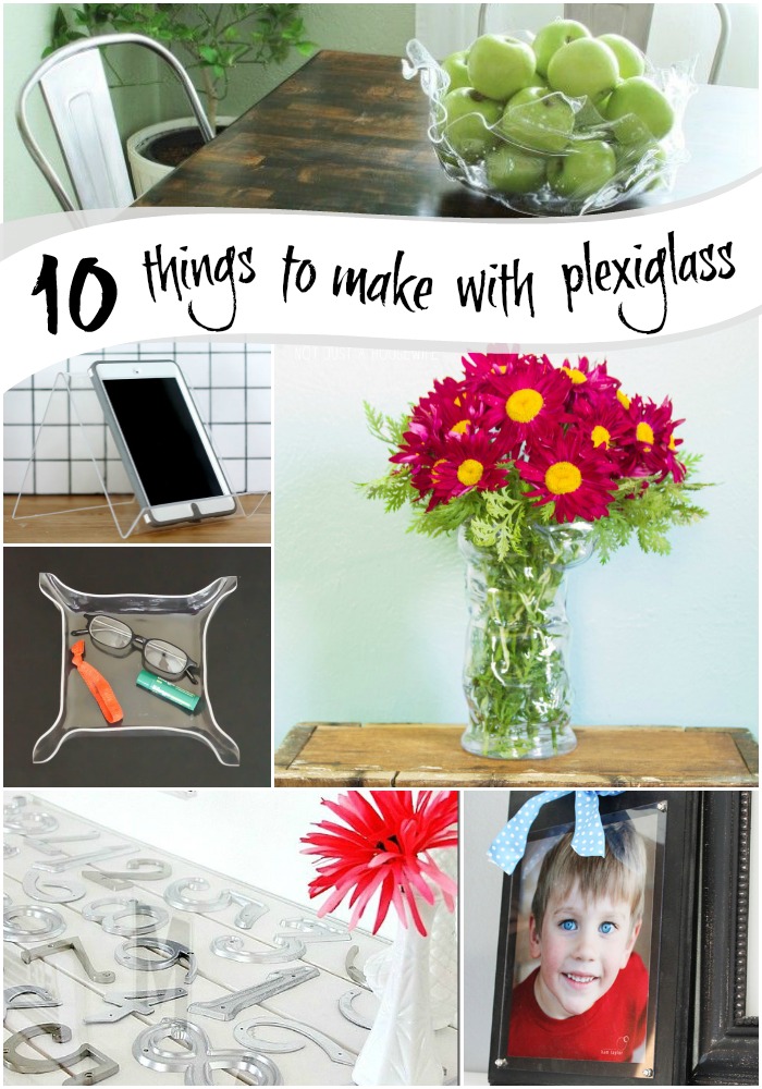 10 things to make with plexiglass