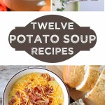 The Delicious Dozen: Twelve Potato Soup recipes to warm your bowl and belly!