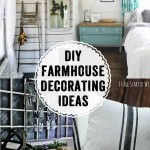 DIY the farmhouse look with these awesome farmhouse style decorating ideas