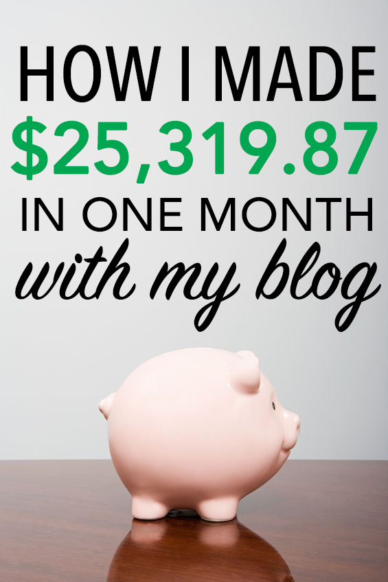 This blogger made over $25K in one month on her blog - so many great tips here!
